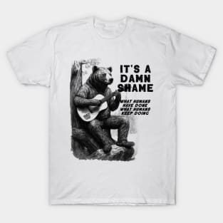 Bear Playing Guitar It's A Damn Shame T-Shirt